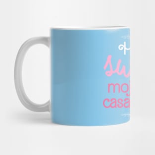 Home Sweet Mojo Dojo Casa House, Barbie Movie. Mug